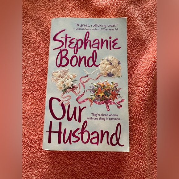 Other - Our Husband by Stephanie Bond St. Martin’s Romance Paperback 2000